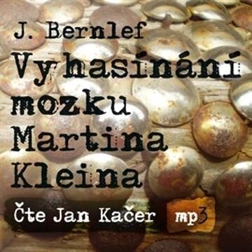 Obálka audioknihy Vyhasínání mozku Martina Kleina