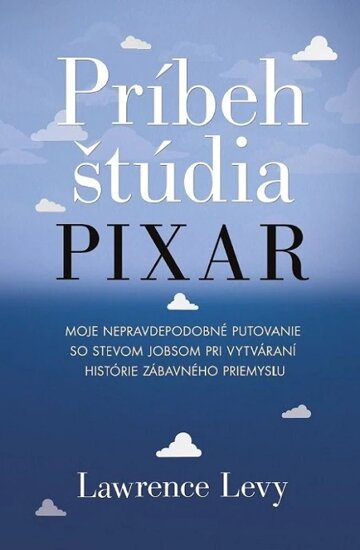 Obálka knihy Príbeh štúdia Pixar