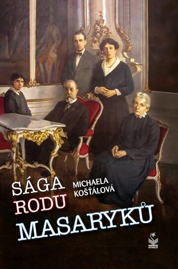 Obálka knihy Sága rodu Masaryků