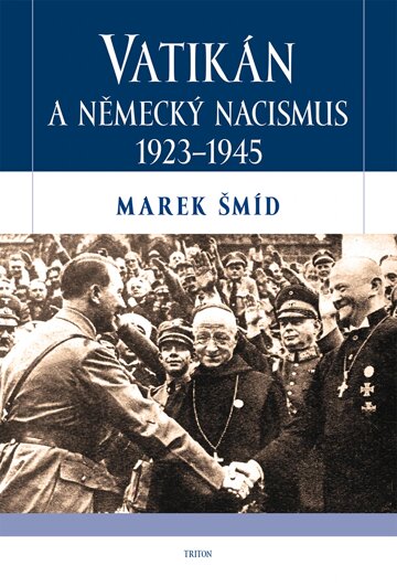 Obálka knihy Vatikán a německý nacismus 1923-1945
