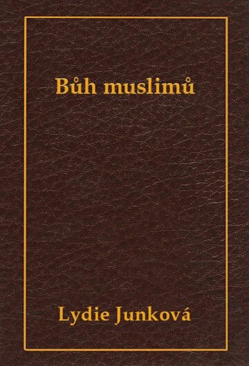 Obálka knihy Bůh muslimů