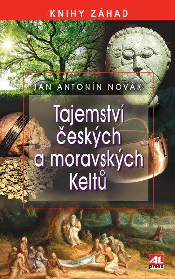 Obálka knihy Tajemství českých a moravských Keltů