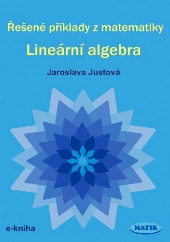 Obálka knihy Řešené příklady z matematiky - Lineární algebra