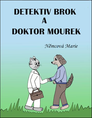 Obálka knihy Detektiv Brok a doktor Mourek