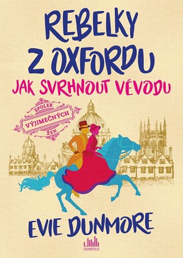 Obálka knihy Rebelky z Oxfordu - Jak svrhnout vévodu