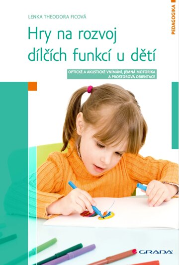 Obálka knihy Hry na rozvoj dílčích funkcí u dětí