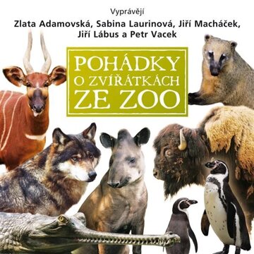 Obálka audioknihy Pohádky o zvířátkách ze ZOO