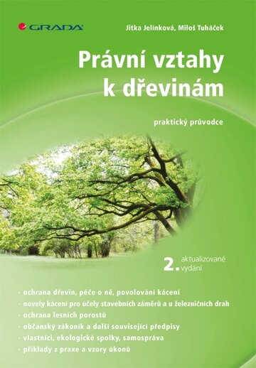 Obálka knihy Právní vztahy k dřevinám - 2. aktualizované vydání