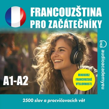Obálka audioknihy Francouzština pro začátečníky A1 – A2