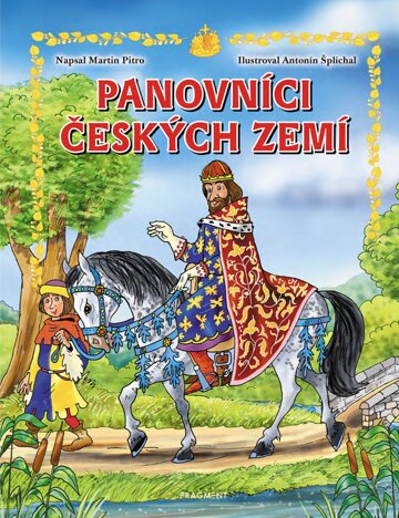 Obálka knihy Panovníci českých zemí – pro děti