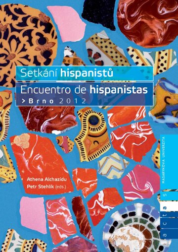Obálka knihy Setkání hispanistů / Encuentro de hispanistas Brno 2012