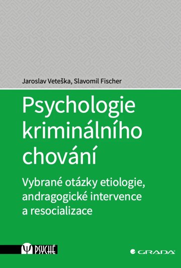 Obálka knihy Psychologie kriminálního chování
