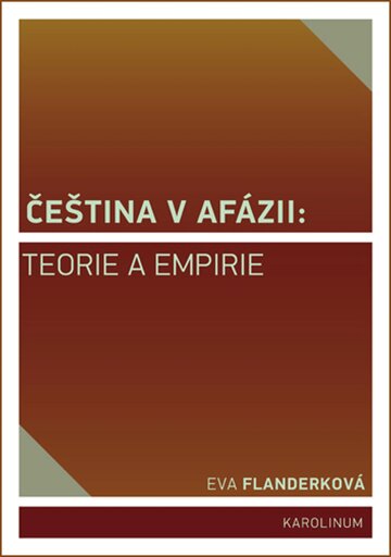 Obálka knihy Čeština v afázii: teorie a empirie