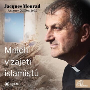 Obálka audioknihy Mnich v zajetí islamistů