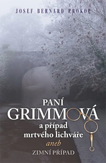 Obálka knihy Paní Grimmová  a případ mrtvého lichváře