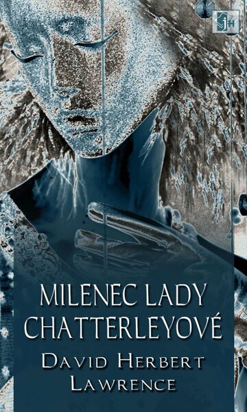 Obálka knihy Milenec lady Chatterleyové