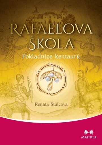 Obálka knihy Rafaelova škola: Pokladnice kentaurů