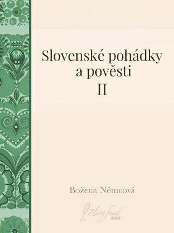 Obálka knihy Slovenské pohádky a pověsti II