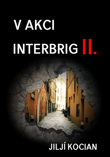 Obálka knihy V akci Interbrig II.