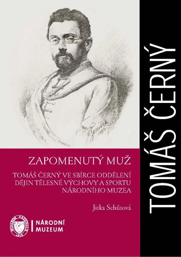 Obálka knihy Tomáš Černý: Zapomenutý muž