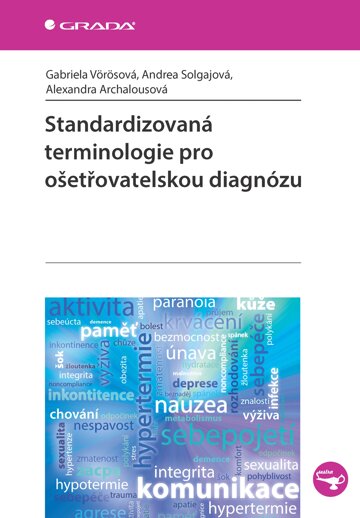 Obálka knihy Standardizovaná terminologie pro ošetřovatelskou diagnózu