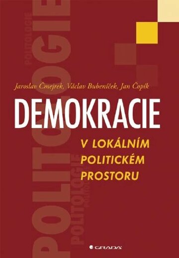 Obálka knihy Demokracie v lokálním politickém prostoru