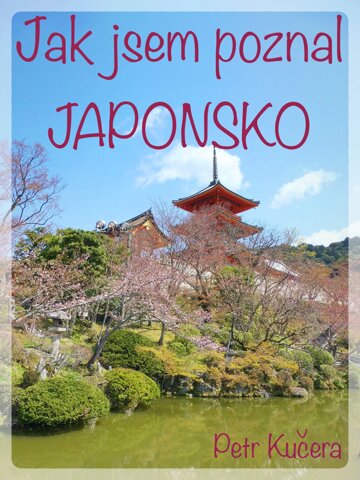 Obálka knihy Jak jsem poznal Japonsko
