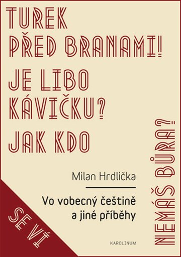 Obálka knihy Vo vobecný češtině a jiné příběhy