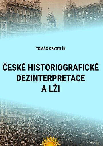 Obálka knihy České historiografické dezinterpretace a lži