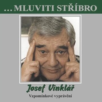 Obálka audioknihy Josef Vinklář - Vzpomínkové vyprávění
