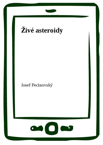 Obálka knihy Živé asteroidy
