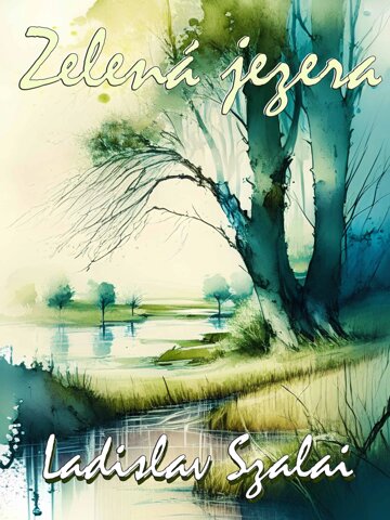 Obálka knihy Zelená jezera
