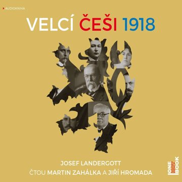 Obálka audioknihy Velcí Češi 1918
