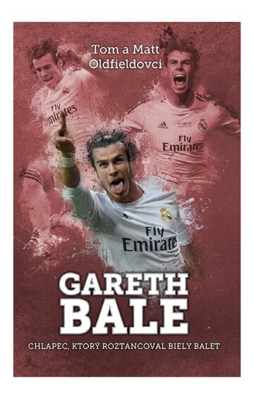 Obálka knihy Gareth Bale: chlapec, čo roztancoval