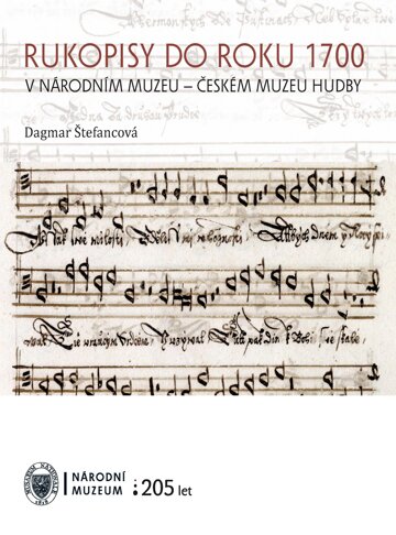 Obálka knihy Rukopisy do roku 1700 ze sbírek Národního muzea - Českého muzea hudby