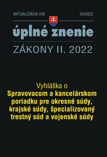 Obálka knihy Aktualizácia II/8 / 2022 - Spravovací a kancelársky poriadok pre súdy