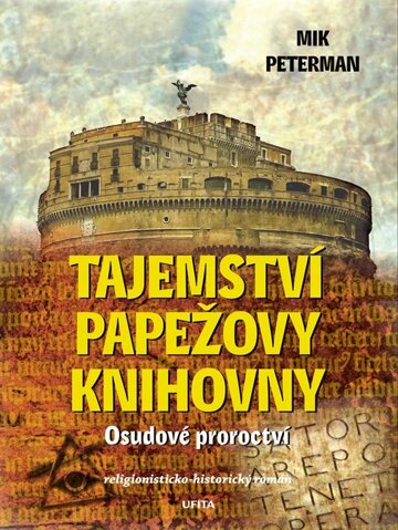 Obálka knihy Tajemství papežovy knihovny: Osudové proroctví