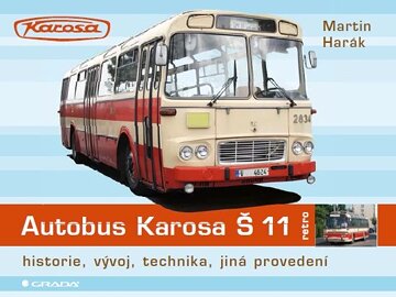 Obálka knihy Autobus Karosa Š 11