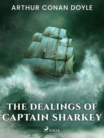 Obálka knihy The Dealings of Captain Sharkey