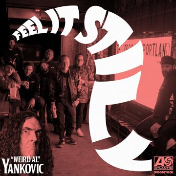 Obálka uvítací melodie Feel It Still ("Weird Al" Yankovic Remix)