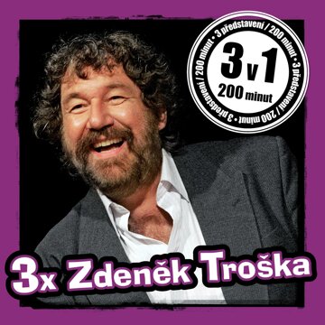 Obálka audioknihy 3x Zdeněk Troška