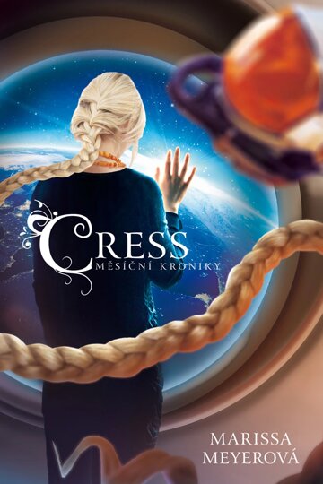 Obálka knihy Cress - Měsíční kroniky