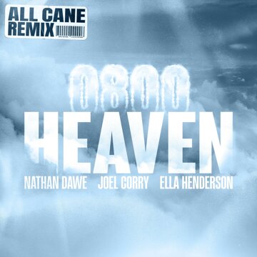 Obálka uvítací melodie 0800 HEAVEN (feat. Ella Henderson) [All Cane Remix]