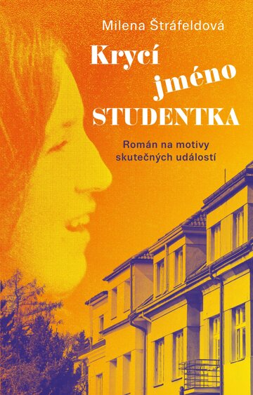 Obálka knihy Krycí jméno Studentka