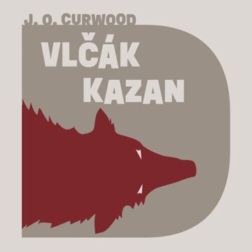 Obálka audioknihy Vlčák Kazan
