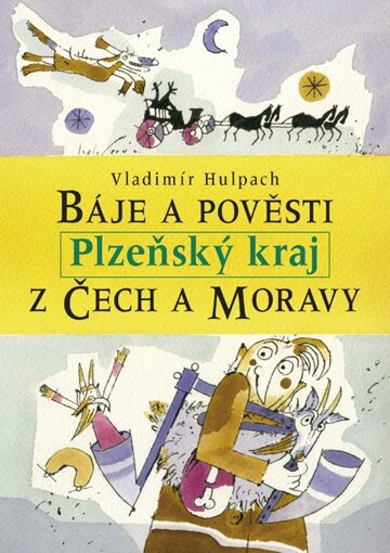 Obálka knihy Báje a pověsti z Čech a Moravy - Plzeňský kraj
