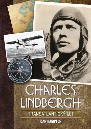Obálka knihy Charles Lindbergh: Transatlantický let