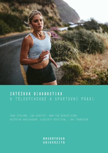 Obálka knihy Zátěžová diagnostika v tělovýchovné a sportovní praxi