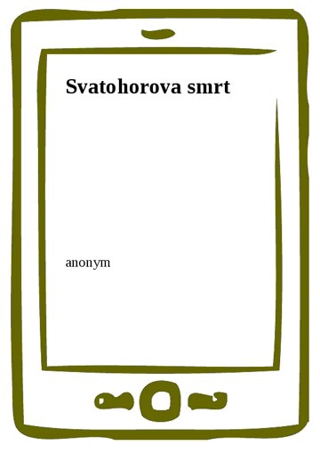 Obálka knihy Svatohorova smrt