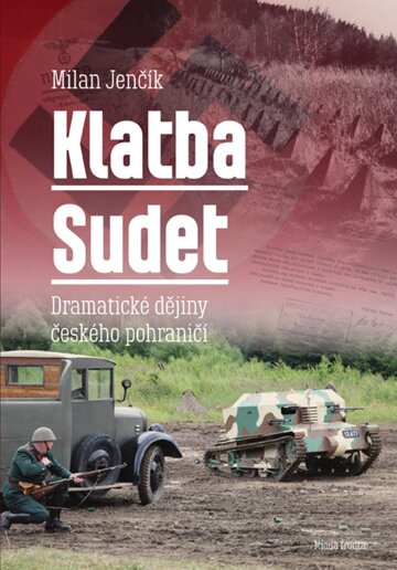 Obálka knihy Klatba Sudet: Dramatické dějiny českého